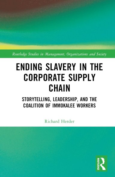bokomslag Ending Slavery in the Corporate Supply Chain