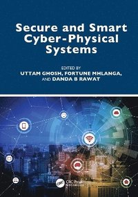 bokomslag Secure and Smart Cyber-Physical Systems