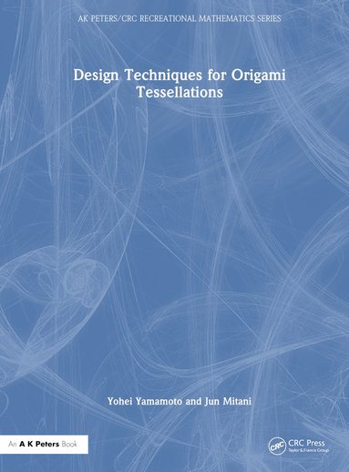 bokomslag Design Techniques for Origami Tessellations