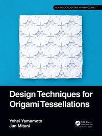 bokomslag Design Techniques for Origami Tessellations