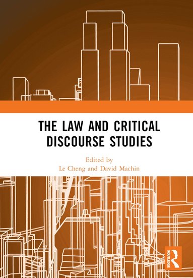 Le Cheng, David Machin - Law and Critical Discourse Studies, Inbunden