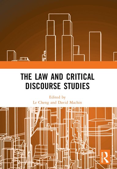 Le Cheng, David Machin - Law and Critical Discourse Studies, Häftad