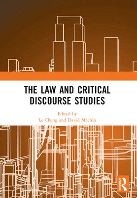 Le Cheng, David Machin, China) Cheng, Le (Zhejiang University, China) Machin, David (Shanghai International University - Law and Critical Discourse Studies, Häftad