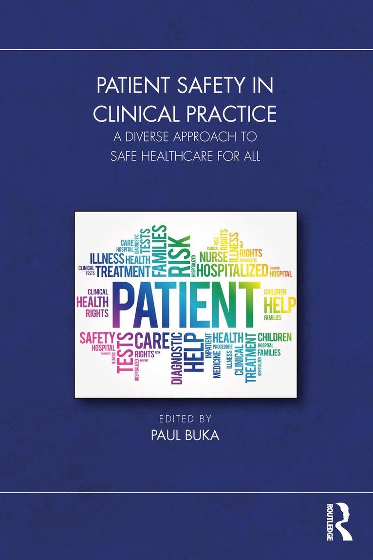 Paul Buka, Southend Campus) Buka, Paul (University of Essex - Patient Safety in Clinical Practice, Häftad