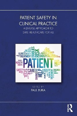 Patient Safety in Clinical Practice 1