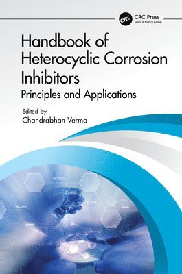 bokomslag Handbook of Heterocyclic Corrosion Inhibitors