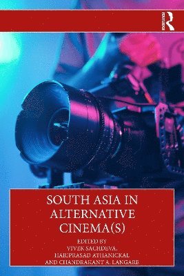 bokomslag South Asia in Alternative Cinema(s)