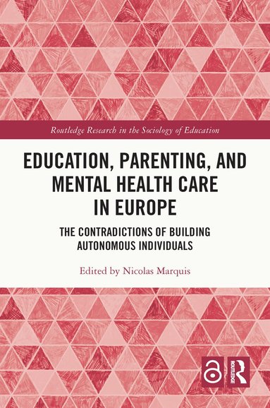 Nicolas Marquis - Education, Parenting, and Mental Health Care in Europe, Inbunden