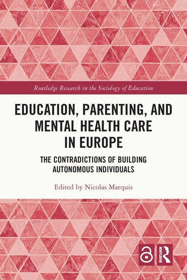 Nicolas Marquis - Education, Parenting, and Mental Health Care in Europe, Häftad