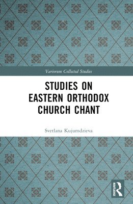 bokomslag Studies on Eastern Orthodox Church Chant