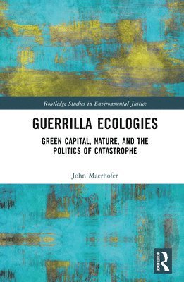 Guerrilla Ecologies 1