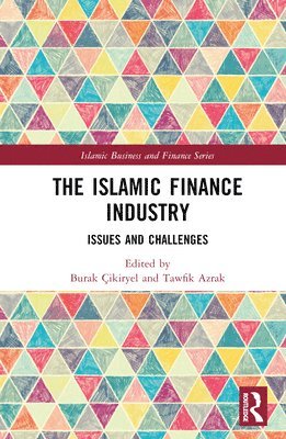 The Islamic Finance Industry 1