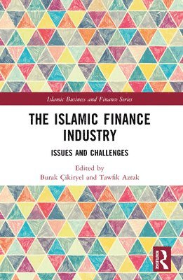 bokomslag The Islamic Finance Industry