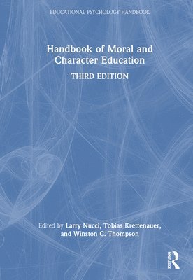 bokomslag Handbook of Moral and Character Education