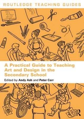 bokomslag Practical Guide to Teaching Art and Design in the Secondary School