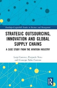 bokomslag Strategic Outsourcing, Innovation and Global Supply Chains