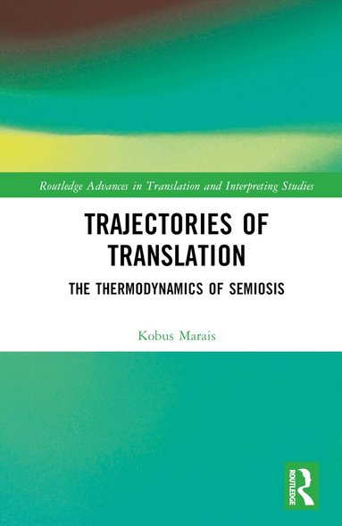 Kobus Marais - Trajectories of Translation, Inbunden