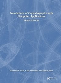 bokomslag Foundations of Crystallography with Computer Applications