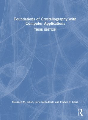 bokomslag Foundations of Crystallography with Computer Applications