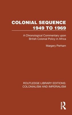 Colonial Sequence 1949 to 1969 1