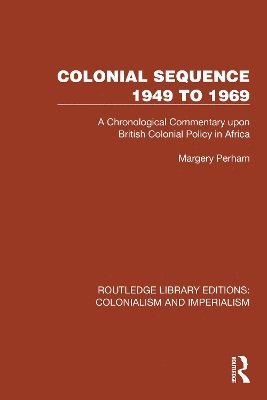 Colonial Sequence 1949 to 1969 1