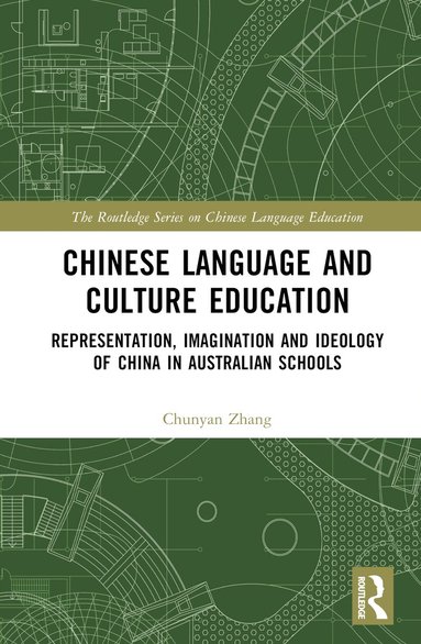 bokomslag Chinese Language and Culture Education