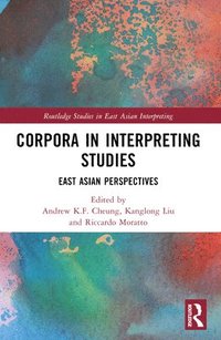 bokomslag Corpora in Interpreting Studies