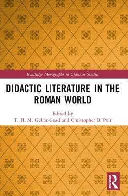 Didactic Literature in the Roman World 1