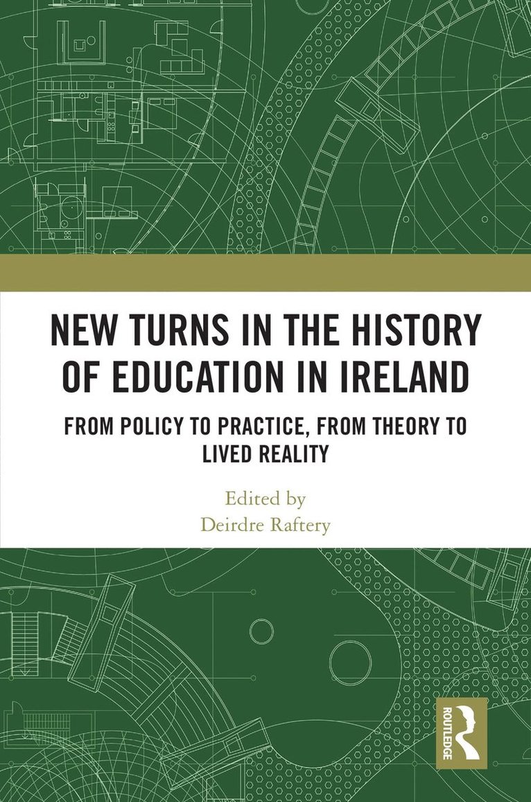 New Turns in the History of Education in Ireland 1