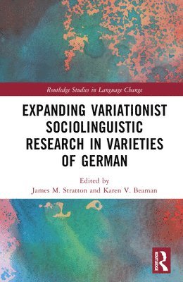 bokomslag Expanding Variationist Sociolinguistic Research in Varieties of German