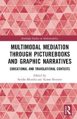 Multimodal Mediation Through Picturebooks and Graphic Narratives 1