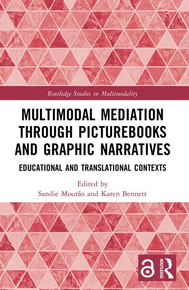 Sandie Mourão, Karen Bennett - Multimodal Mediation Through Picturebooks and Graphic Narratives, Häftad