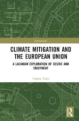 Climate Change Mitigation and the European Union 1