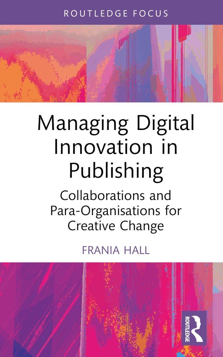 Managing Digital Innovation in Publishing