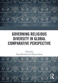 bokomslag Governing Religious Diversity in Global Comparative Perspective