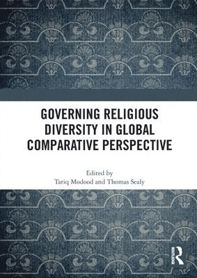 Governing Religious Diversity in Global Comparative Perspective 1