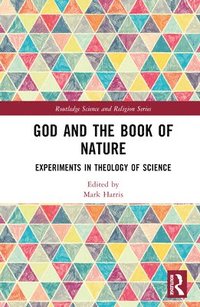 bokomslag God and the Book of Nature