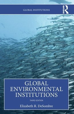 Global Environmental Institutions 1