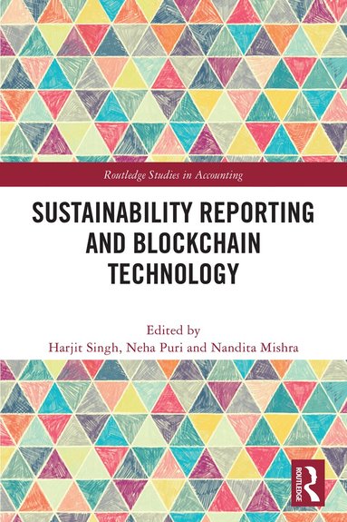 Harjit Singh, Neha Puri, Nandita Mishra - Sustainability Reporting and Blockchain Technology, Häftad