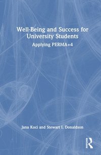 bokomslag Well-Being and Success For University Students