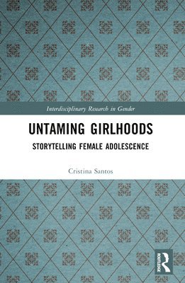 Untaming Girlhoods 1