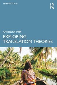 bokomslag Exploring Translation Theories