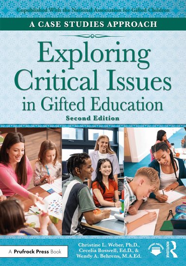 Christine L. Weber, Cecelia Boswell, Wendy A. Behrens - Exploring Critical Issues in Gifted Education, Häftad