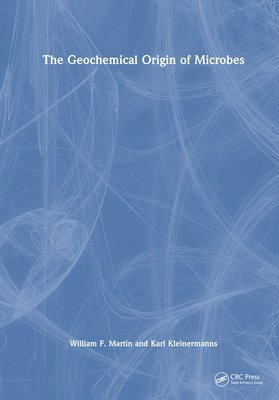 bokomslag The Geochemical Origin of Microbes