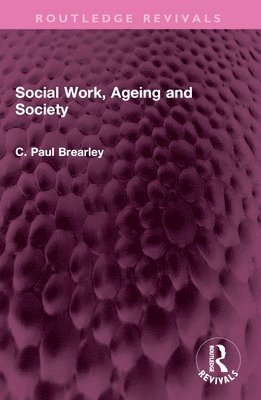 bokomslag Social Work, Ageing and Society