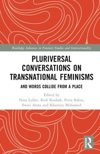 bokomslag Pluriversal Conversations on Transnational Feminisms