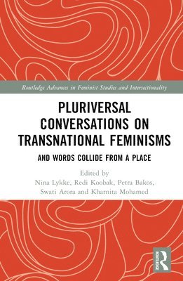 Pluriversal Conversations on Transnational Feminisms 1