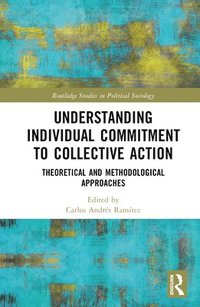 bokomslag Understanding Individual Commitment to Collective Action