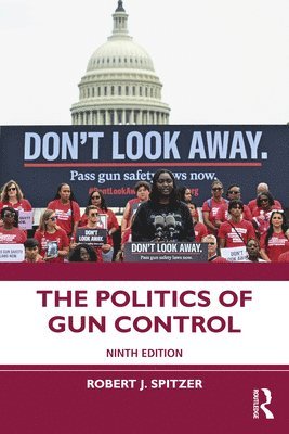 bokomslag Politics of Gun Control