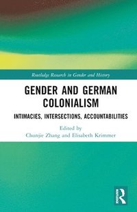 bokomslag Gender and German Colonialism